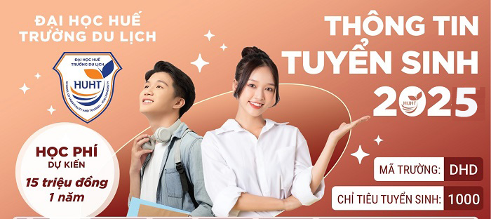 <p>Trường Du lịch - Đại học Huế Thông báo chỉ tiêu tuyển sinh (dự kiến) trường Du lịch - Đại học Huế năm 2025</p>