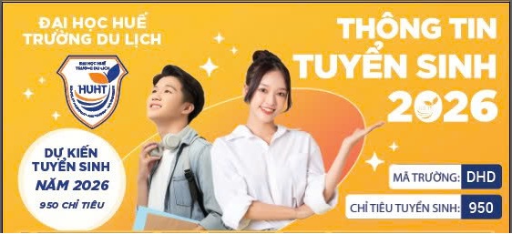 <p>Trường Du lịch - Đại học Huế Th&ocirc;ng b&aacute;o chỉ ti&ecirc;u tuyển sinh (dự kiến) trường Du lịch - Đại học Huế năm 2026</p>